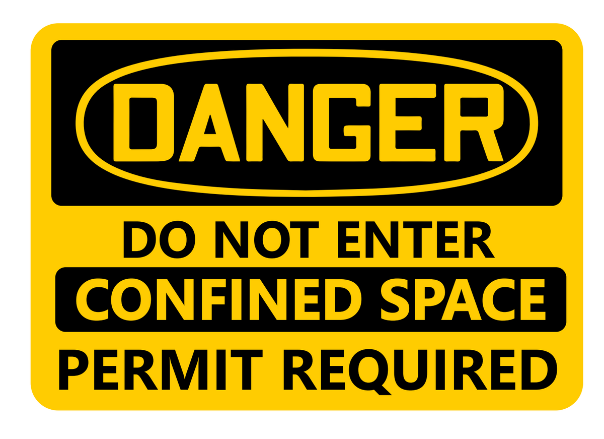 DANGER do not enter confined space permit required crematory safety sign